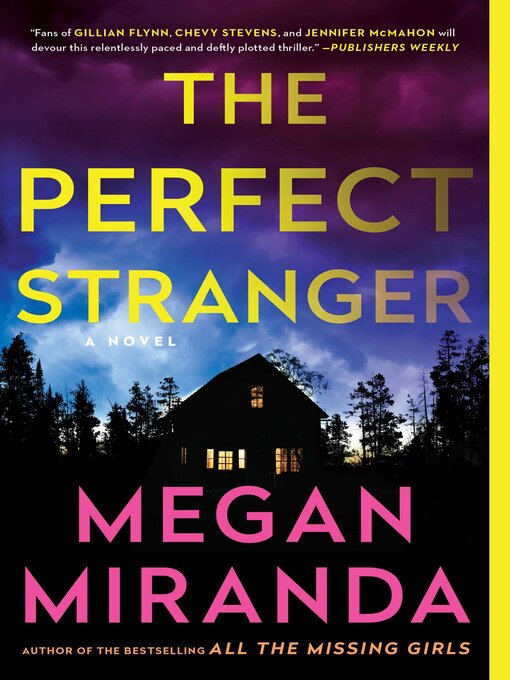 Title details for The Perfect Stranger by Megan Miranda - Wait list